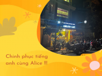 Chinh phục tiếng Anh cùng nhà Alice!