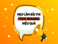 MẸO LÀM BÀI THI TOEIC READING HIỆU QUẢ