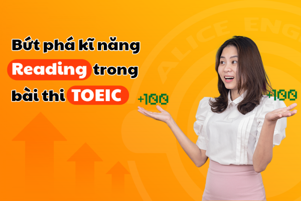 CÁCH TĂNG ĐIỂM ĐỌC BÀI THI TOEIC 